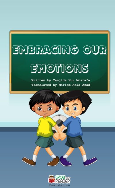 EMBRACING OUR EMOTIONS